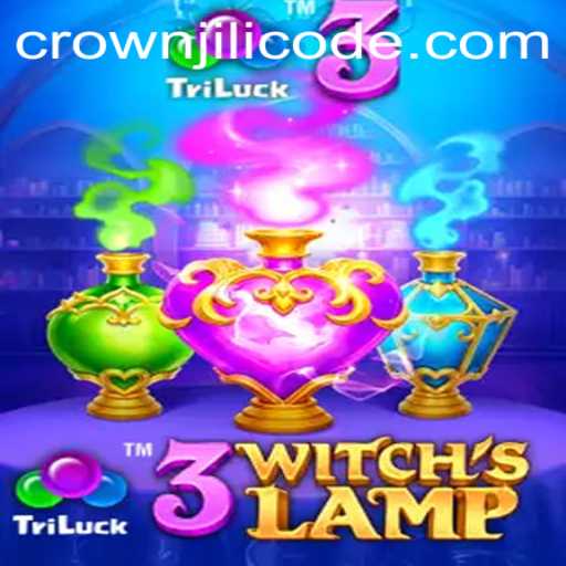 Unveiling the Magic of 3WitchsLamp: The Ultimate Guide to Navigating CROWNJILI