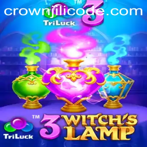 Unveiling the Magic of 3WitchsLamp: The Ultimate Guide to Navigating CROWNJILI