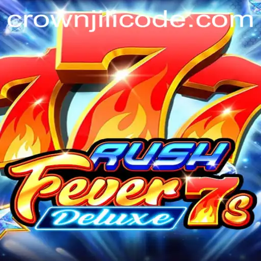 Unveiling RushFever7sDeluxe: A Thrilling Slot Game Experience with CROWNJILI